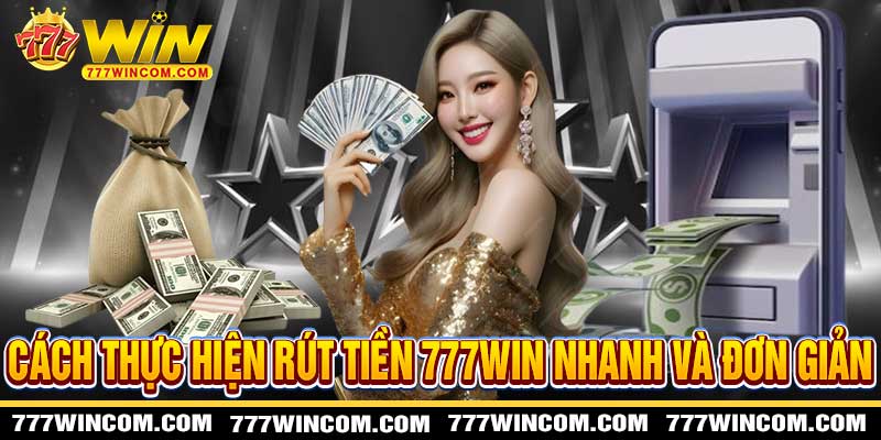 Rút Tiền 777win